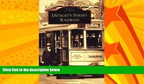 Enjoyed Read Detroit s  Street  Railways   (MI)  (Images  of  Rail)