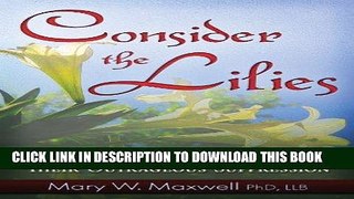 [Free Read] Consider the Lilies: A Review of Cures for Cancer and their Unlawful Suppression Free