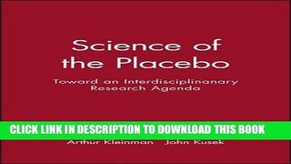 [Free Read] Science of the Placebo: Toward an Interdisciplinanary Research Agenda Full Online