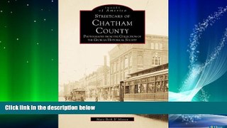 For you Streetcars Of Chatham County, GA