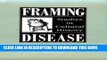 [Free Read] Framing Disease: Studies in Cultural History Full Online