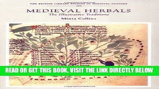 [Free Read] Medieval Herbals: The Illustrative Traditions Free Online