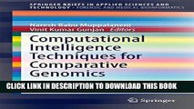 [Free Read] Computational Intelligence Techniques for Comparative Genomics: Dedicated to Prof.