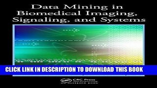 [Free Read] Data Mining in Biomedical Imaging, Signaling, and Systems Free Online