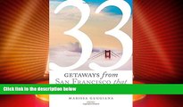 Choose Book 33 Getaways from San Francisco That You Must Not Miss (Extension to 111 Places/111