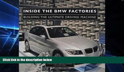 Choose Book Inside the BMW Factories: Building the Ultimate Driving Machine