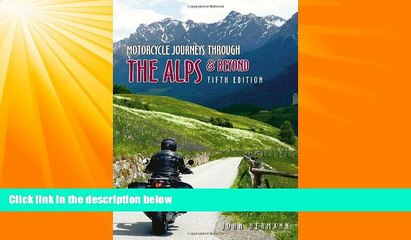 Online eBook Motorcycle Journeys Through the Alps and Beyond: 5th edition