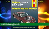 Popular Book Subaru Legacy   Forester 2000 thru 2006: All models (Haynes Repair Manuals)