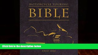 Choose Book Motorcycle Touring Bible