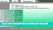 [Free Read] Progress in Standardization in Health Care Informatics Free Online