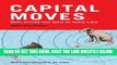 [PDF] FREE Capital Moves: RCA s Seventy-Year Quest for Cheap Labor (with a New Epilogue) [Read]