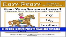 [Read PDF] Sight Word Sentences Lesson 3: 5 Sentences Teach 20 Sight Words with Flash Cards (Learn