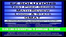 Read Now EZ Solutions - Test Prep Series - Math Review - Logic   Stats - GMAT (Ez Solutions: Test