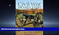 Choose Book Civil War Road Trip, Volume II: A Guide to Virginia   Maryland, 1863-1865 (Vol. 2)