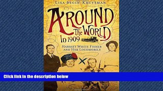 Online eBook Around the World in 1909 - Harriet White Fisher and Her Locomobile