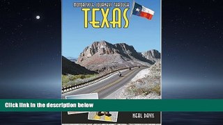 Popular Book Motorcycle Journeys Through Texas (Motorcycle Journeys)