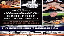 Read Now Baltimore Baseball   Barbecue with Boog Powell: Stories from the Orioles  Smokey Slugger