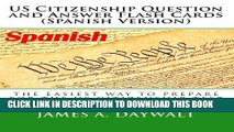 [PDF] US Citizenship Question and Answer Flash Cards (Spanish Version) (Spanish Edition) Popular