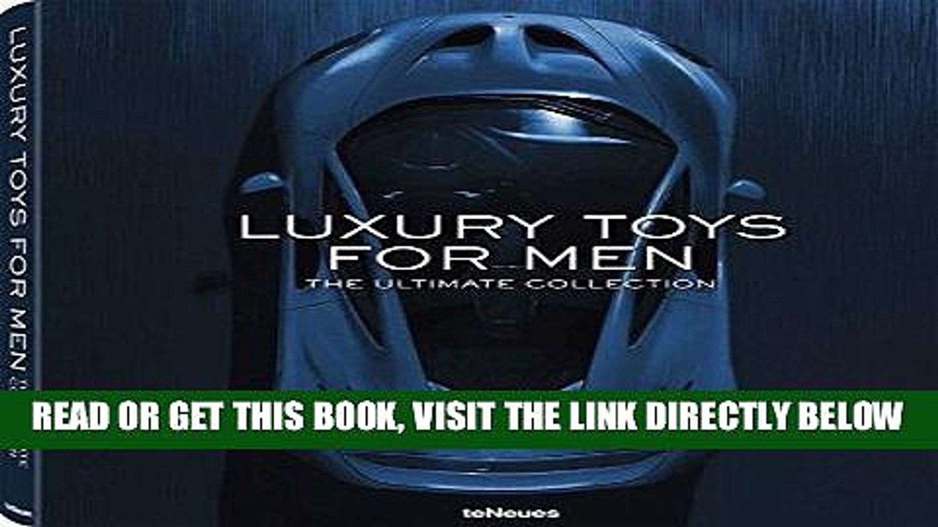 Ebook Download Luxury Toys For Men The Ultimate Collection Pdf Video Dailymotion