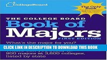 Read Now The College Board Book of Majors: First Edition (College Board Index of Majors and