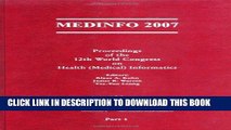 [Free Read] MEDINFO 2007: Proceedings of the 12th World Congress on Health (Medical) Informatics:
