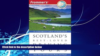 Enjoyed Read Frommer s Scotland s Best-Loved Driving Tours