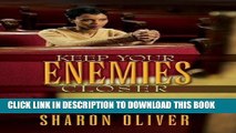 [Free Read] Keep Your Enemies Closer Full Online