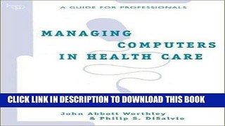 [Free Read] Managing Computers Health Care Free Online