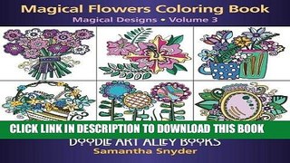 [BOOK] PDF Magical Flowers Coloring Book: Magical Designs Collection BEST SELLER