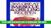 Read Now 365 Great Barbecue and Grilling Recipes (365 Ways) PDF Book