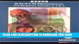 [Free Read] ICD-9-CM Professional for Hospitals, Volumes 1, 2,   3, 2002 Full Online