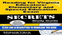 Read Now Reading for Virginia Educators: Elementary and Special Education Exam Secrets Study
