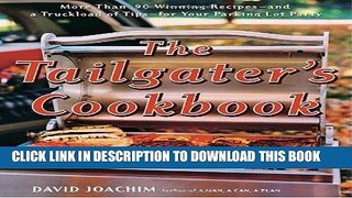 Read Now The Tailgater s Cookbook by David Joachim (2005-08-09) Download Online