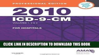[Free Read] 2010 ICD-9-CM for Hospitals, Volumes 1, 2 and 3, Professional Edition (Spiral bound)