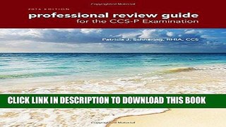 [Free Read] Professional Review Guide for the CCS-P Examination, 2016 Edition includes Quizzing, 2