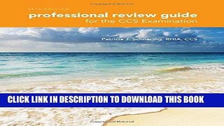 [Free Read] Professional Review Guide for the CCS Examination, 2016 Edition includes Quizzing, 2