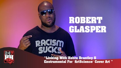 Robert Glasper - Linking With Hebru Brantley & Enstrumental For "ArtScience" Cover (247HH Exclusive)  (247HH Exclusive)