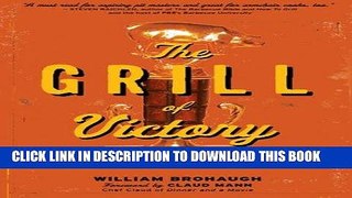 Read Now The Grill of Victory: Hot Competition on the Barbecue Circuit PDF Book
