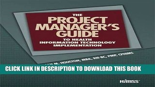 [Free Read] The Project Manager s Guide to Health Information Technology Implementation Full
