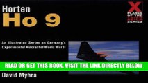[EBOOK] DOWNLOAD The Horten Ho 9: A Photo History (Schiffer Military History) PDF