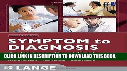 Read Now Symptom to Diagnosis: An Evidence Based Guide, Second Edition (LANGE Clinical Medicine)