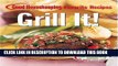 Read Now Grill It! Good Housekeeping Favorite Recipes (Favorite Good Housekeeping Recipes)