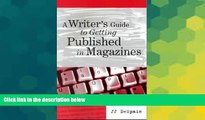 Must Have  A Writer s Guide to Getting Published in Magazines  READ Ebook Full Ebook