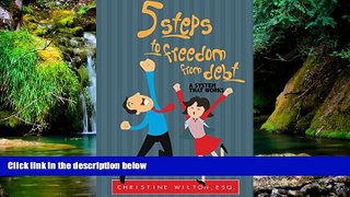 READ FULL  5 Steps To Freedom From Debt  READ Ebook Full Ebook