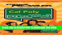 Read Now Cal Poly (California Polytechnic State University): Off the Record - College Prowler