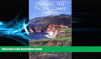 For you Driving the Pacific Coast California: Scenic Driving Tours along Coastal Highways (Scenic