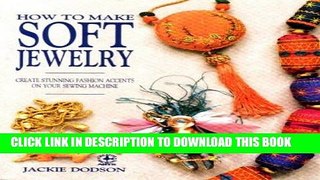 [Free Read] How to Make Soft Jewelry Free Download