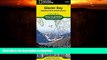 FAVORITE BOOK  Glacier Bay National Park and Preserve (National Geographic Trails Illustrated