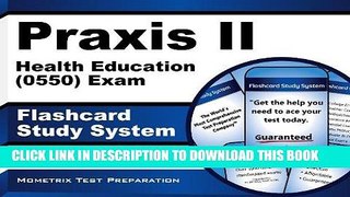 [PDF] Praxis II Health Education (0550) Exam Flashcard Study System: Praxis II Test Practice