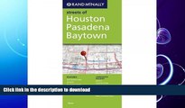 READ  Rand McNally Folded Map: Houston, Pasadena, Baytown (Rand McNally Streets Of...)  BOOK